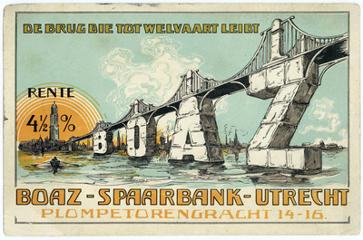 710470 Vloeiblad van de BOAZ, Spaarbank, Plompetorengracht 14-16 te Utrecht. Met een tekening van een grote brug die ...